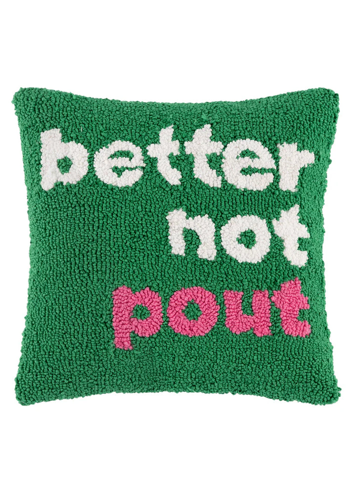 Better Not Pout Decorative Pillow