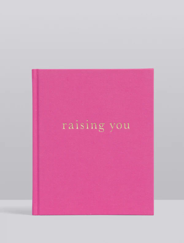 Raising You Letters To My Baby Journal